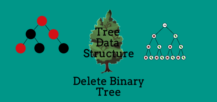 Delete Binary Tree